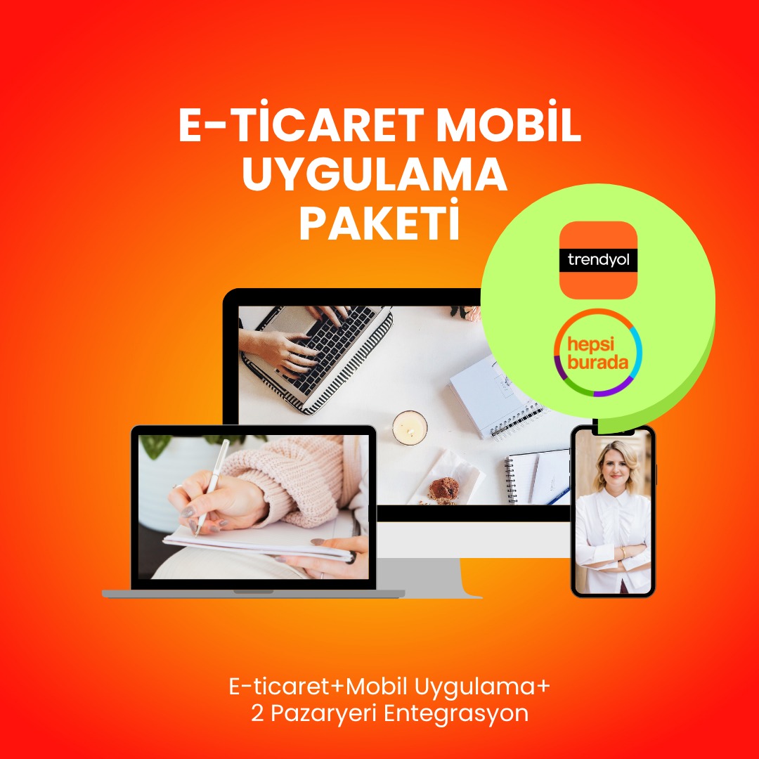 E-ticaret Mobill Uygulama Paketi